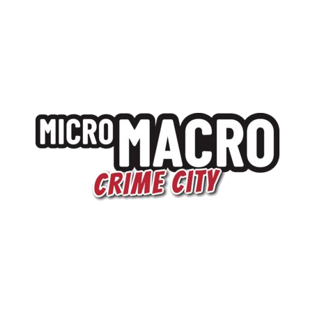 MICRO MACRO - CRIME CITY
