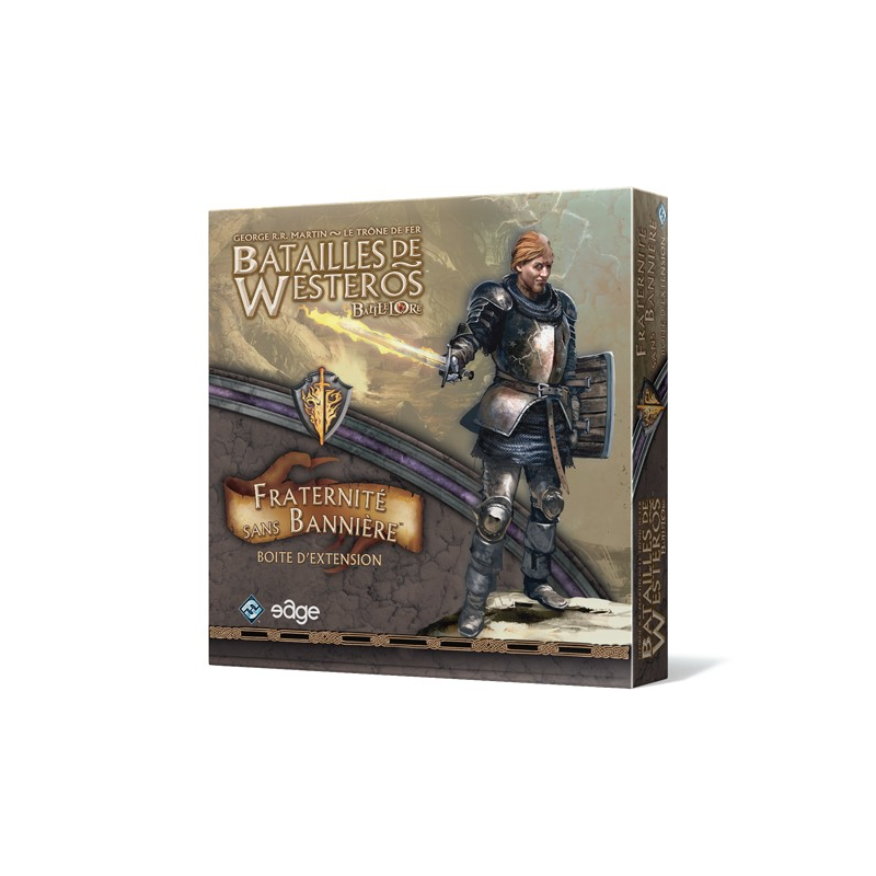 Batailles de Westeros - Fraternité sans Bannière Batailles de Westeros - Fraternité sans Bannière
