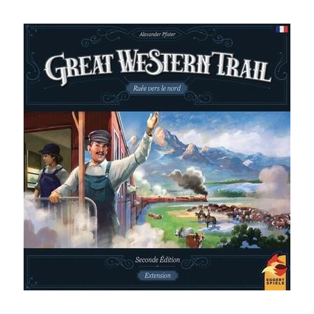 Votre Jeu Great Western Trail - Ruée vers le Nord - Jeux de société à Lille : THYLGAMES
