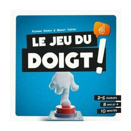 Votre Jeu Le Jeu du Doigt ! - Jeux de société à Lille : THYLGAMES