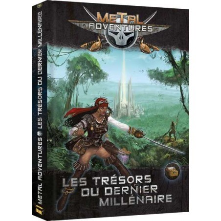 Votre Jeu Metal Adventures - Les Trésors du Dernier Millénaire - Jeux de Rôle à Lille : THYLGAMES