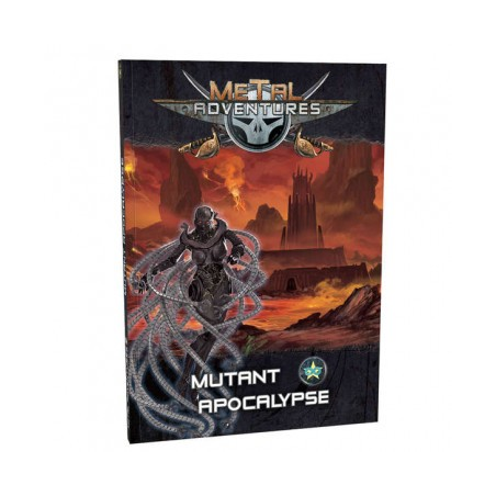 Votre Jeu Metal Adventures - Mutant Apocalypse - Jeux de Rôle à Lille : THYLGAMES