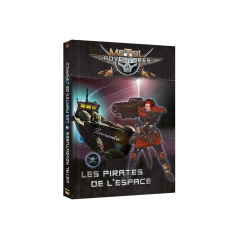 Votre Jeu Metal Adventures - Les Pirates de l'Espace - Jeux de Rôle à Lille : THYLGAMES