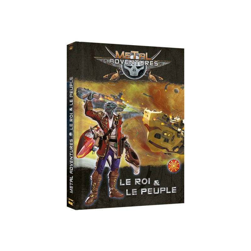 Metal Adventures - Le Roi et le Peuple Metal Adventures - Le Roi et le Peuple