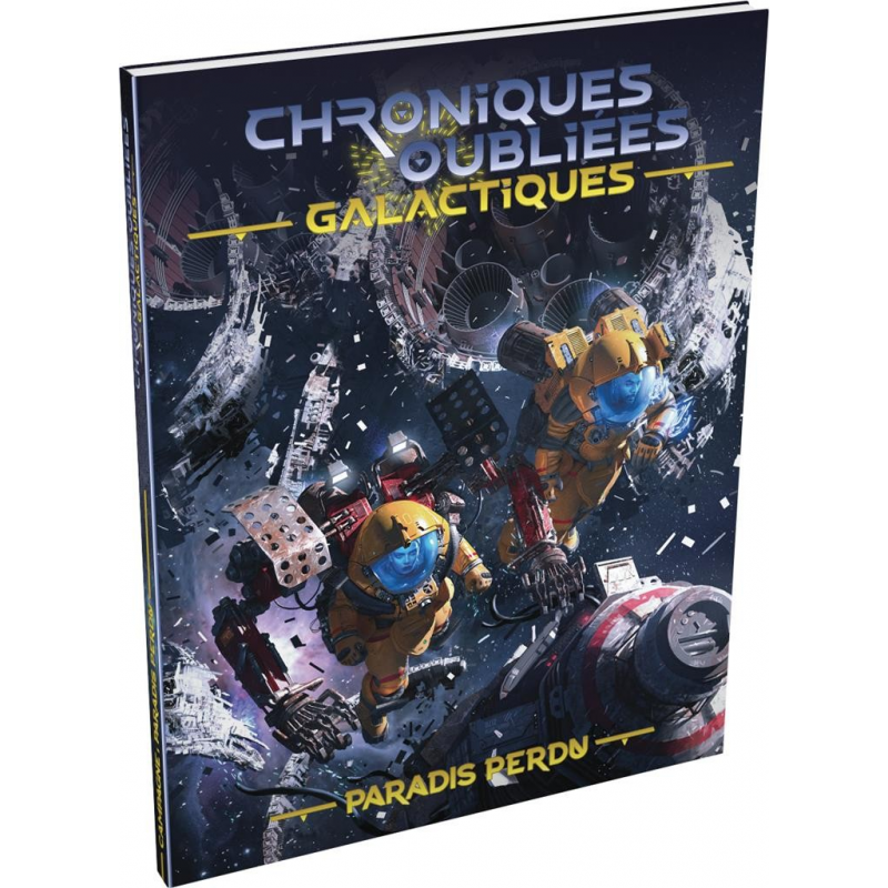 Chroniques oubliées Galactiques - Paradis Perdu