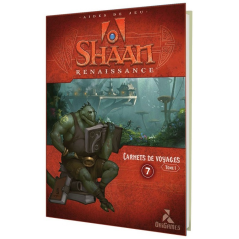Votre Jeu Shaan Renaissance - Carnets de Voyages Tome 1 - Jeux de Rôle à Lille : THYLGAMES