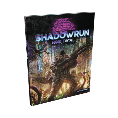 Votre Jeu Shadowrun 6 : Noir Total - Jeux de Rôle : THYLGAMES