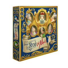 Votre Jeu Pour le Roi (et Moi) - Jeux de société à Lille : THYLGAMES