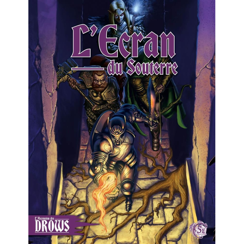 L'Ascension des drows : Écran du Souterre