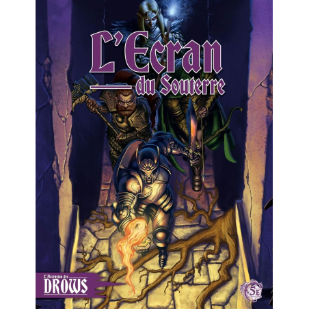 L'Ascension des drows : Écran du Souterre