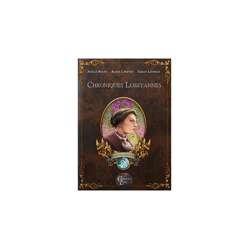 LES CHANTS DE LOSS : LES CHRONIQUES DE LOSSYANNES