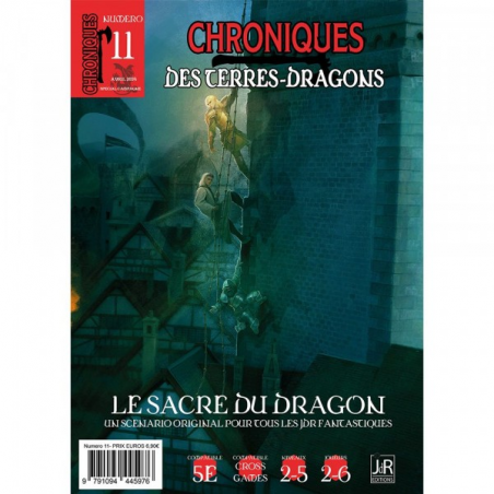 Votre magazine CHRONIQUES DES TERRES DRAGONS - N°11 - Le Sacre du Dragon à Lille - THYLGAMES