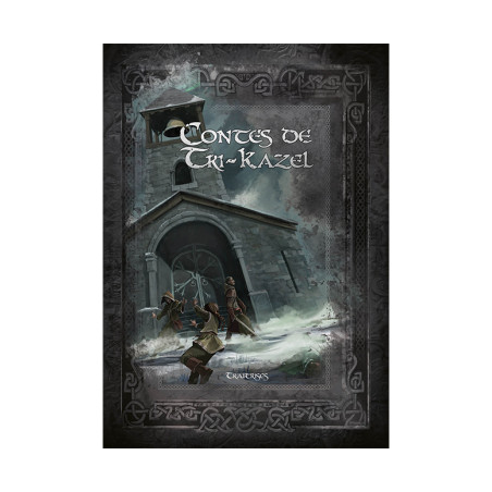 Les Ombres d'Esteren - Contes de Tri-Kazel: Traîtrises